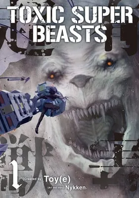 Nykkens Toxic Super Beasts Tamat di Volume 4